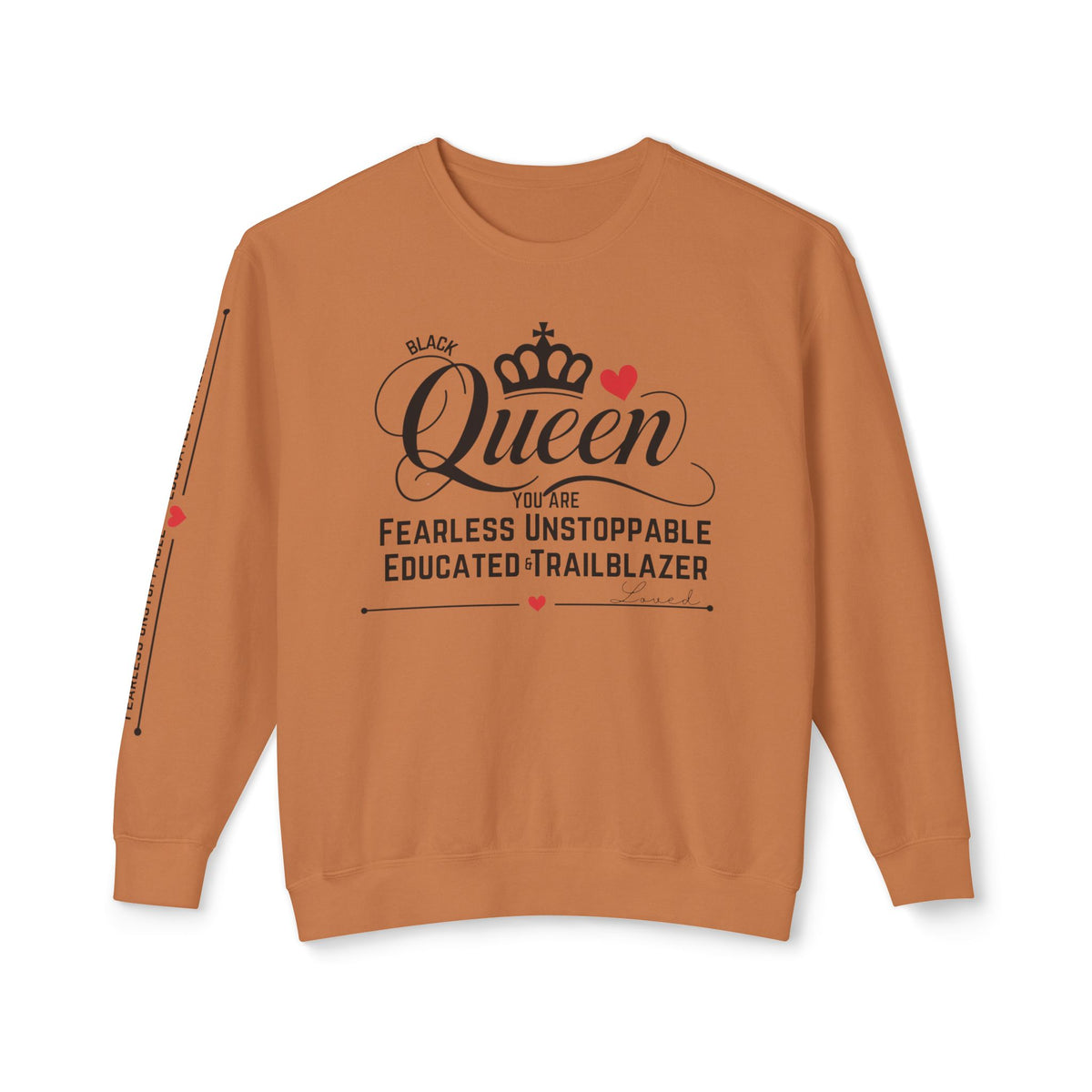 Queen Crewneck Sweatshirt - Fearless Unstoppable Educated Trailblazer - NGOWE STORE