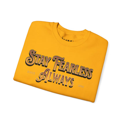 Stay Fearless Always Unisex Heavy Blend™ Crewneck Sweatshirt