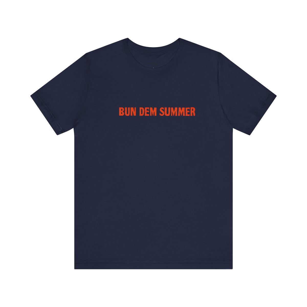 BUN DEM SUMMER 2025 - Unisex Tee, Share Your Fire T-Shirt, Motivational Graphic Tee, Casual Wear, Gift for Fire Enthusiasts, Energizing Apparel - NGOWE STORE
