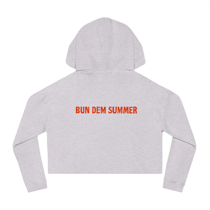 Bun Dem Summer Cropped Sweatshirt with Motivational Design Empire Edition - Burn Bright, Share Your Fire, Cute Hoodie for Women, Trendy Casual Wear, Gift for Her - NGOWE STORE