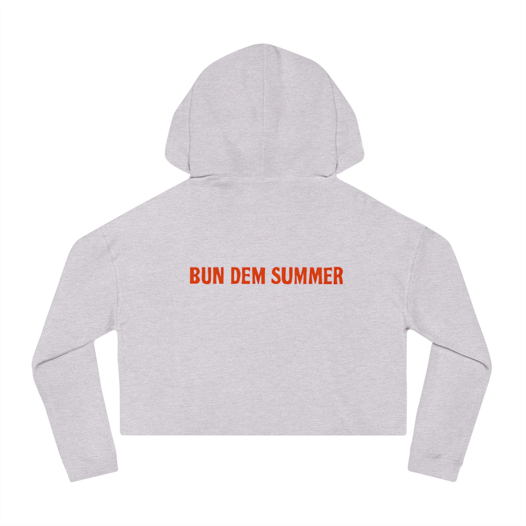 Bun Dem Summer Cropped Sweatshirt with Motivational Design Empire Edition - Burn Bright, Share Your Fire, Cute Hoodie for Women, Trendy Casual Wear, Gift for Her - NGOWE STORE