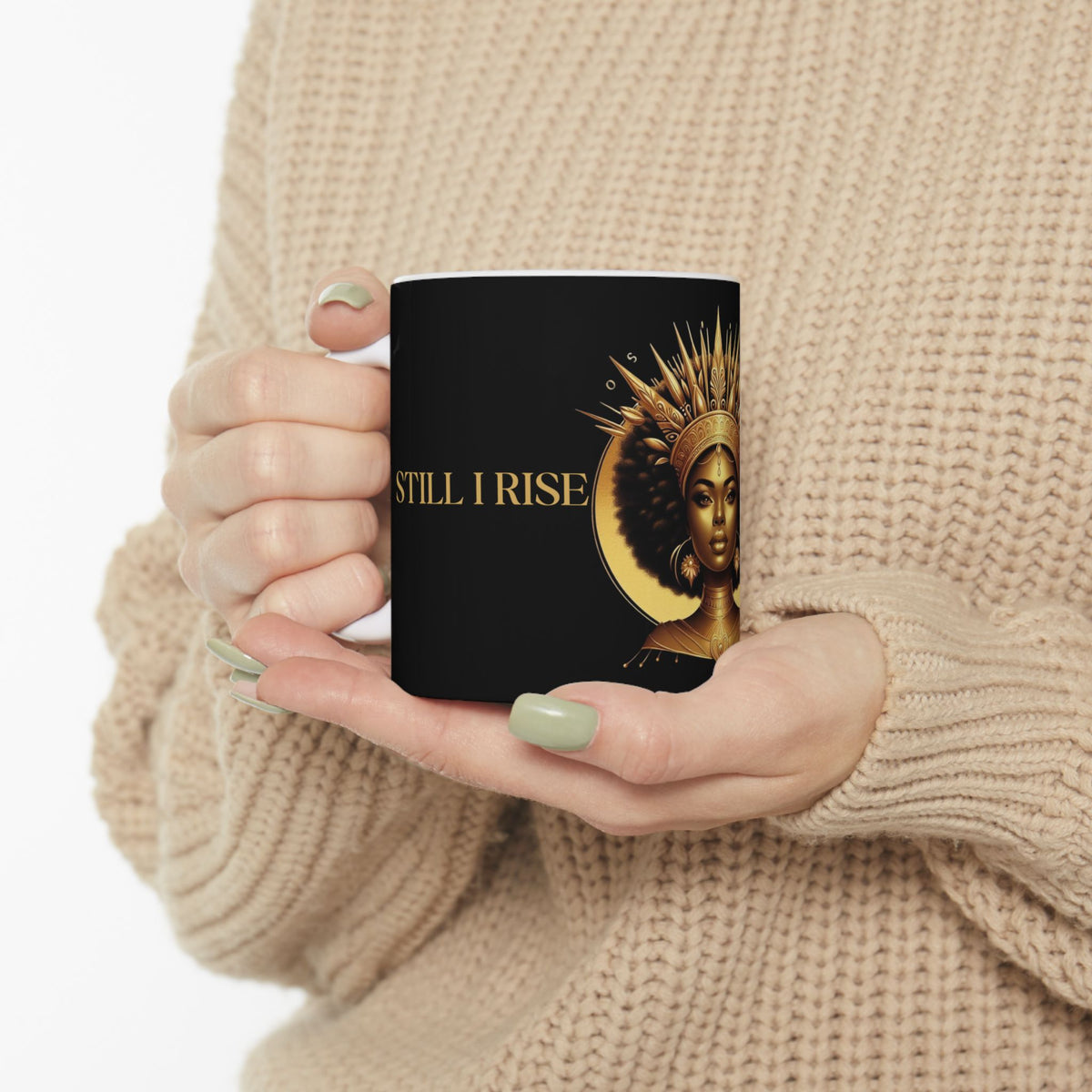 Still I Rise Ceramic Mug 11oz - NGOWE STORE