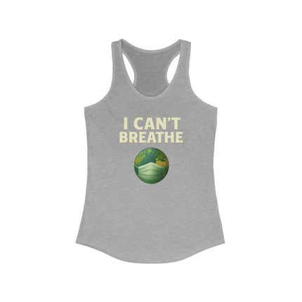 Bun Dem Summer I Can't Breathe Women's Ideal Racerback Tank For Casual or Sproting Events