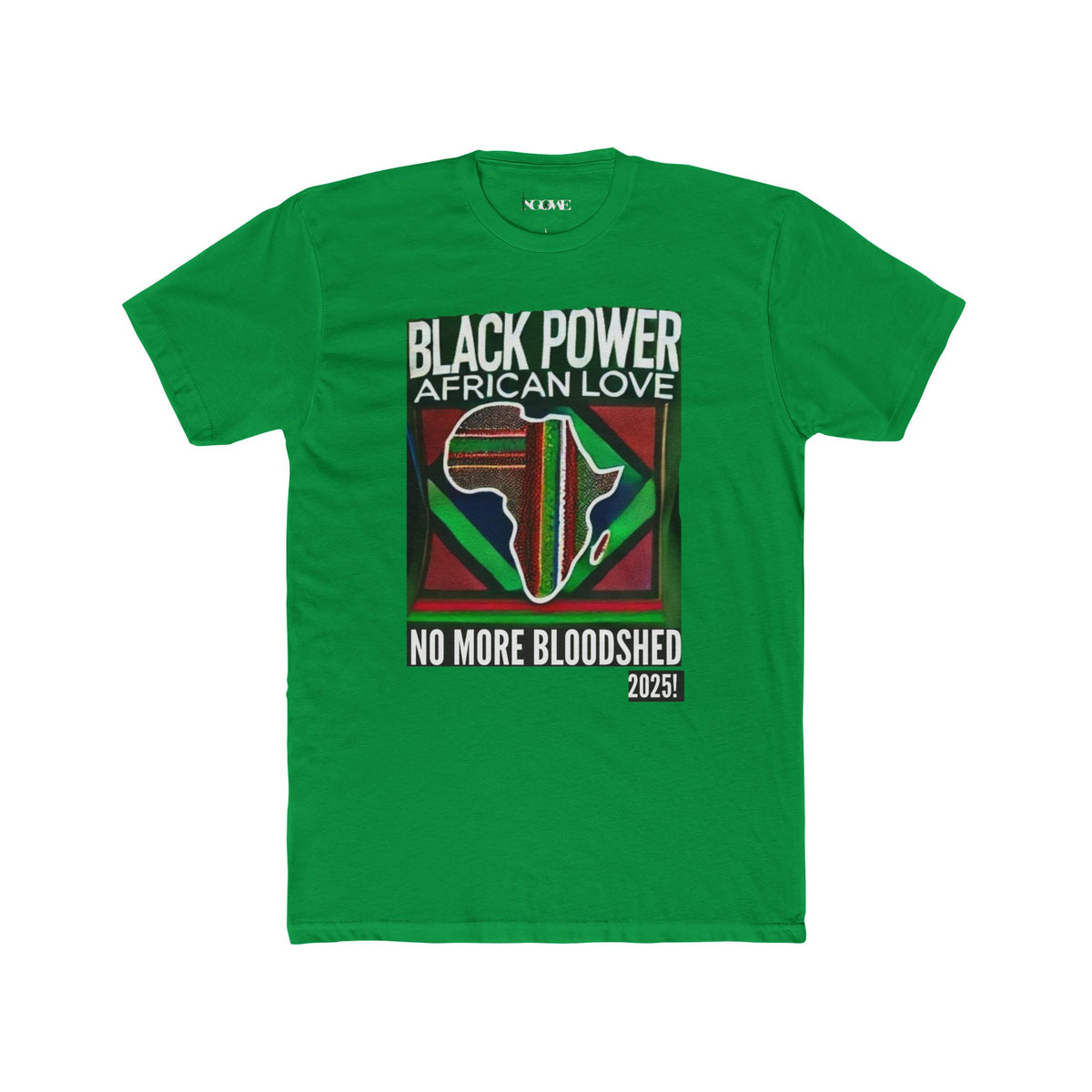 Black Power African Love Unisex Cotton Crew Tee - No More Bloodshed 2025 - NGOWE STORE