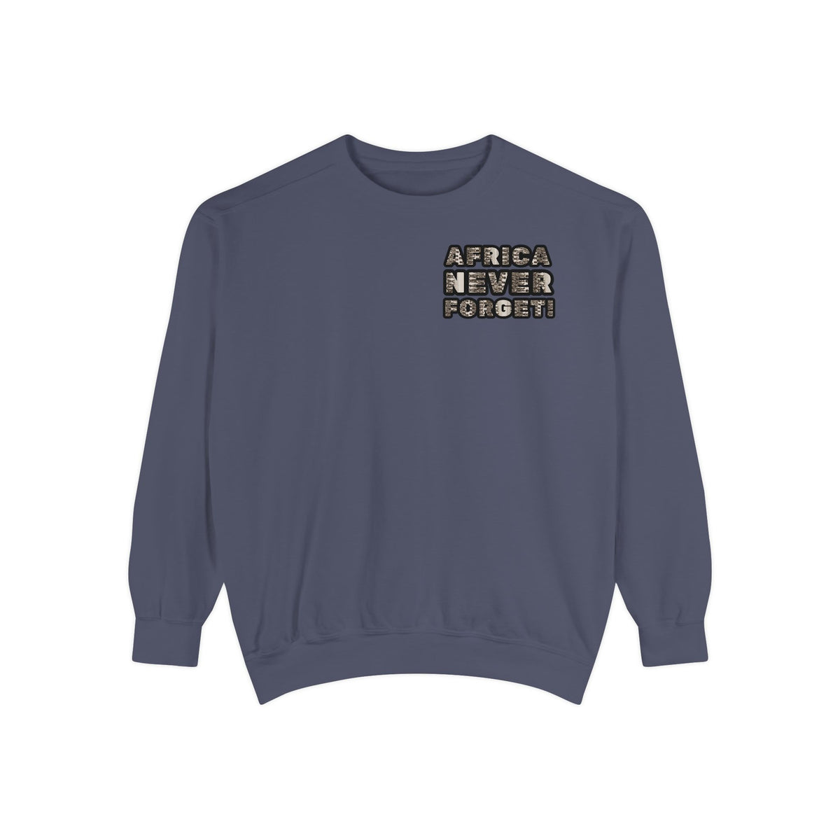 African Empowerment Unisex Garment-Dyed Sweatshirt - NGOWE STORE