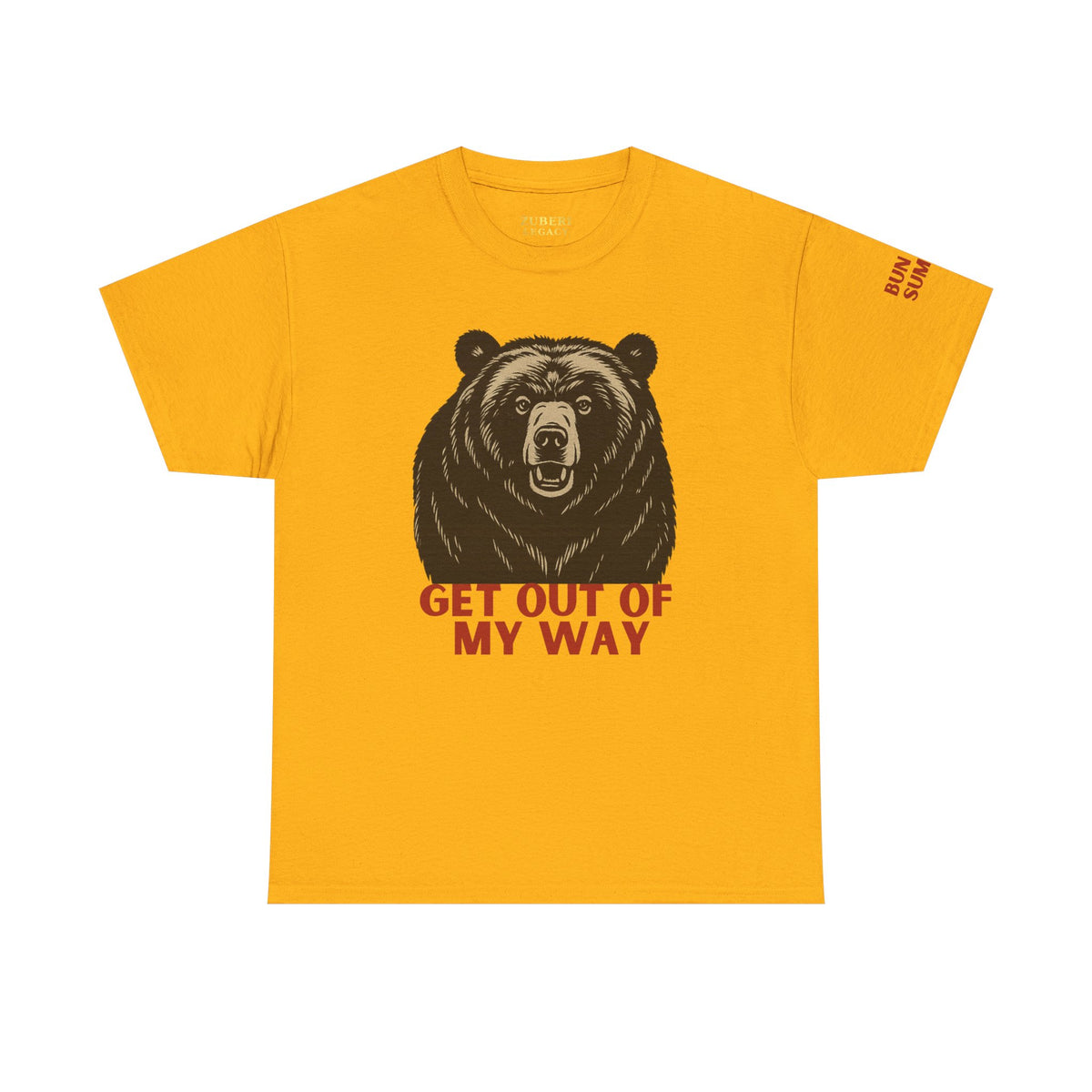 Bun Dem Summer Unisex Heavy Cotton Tee: Get Out of My Way T-Shirt Empire Edition for Wilderness Lovers, Casual Summer Wear, Gift for Him/Her, Outdoor Adventure [...] - NGOWE STORE