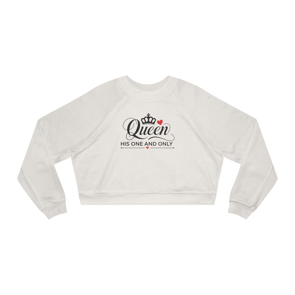 Queen, His One and Only Women's Cropped Fleece Pullover - NGOWE STORE
