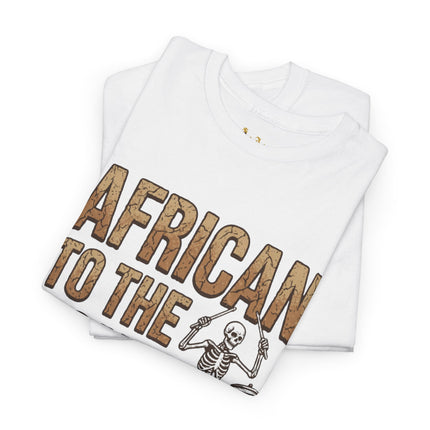 African to the Bone T-Shirt | AdeAde Original | Cultural Pride Unisex Tee | Soft Everyday Statement Shirt - NGOWE STORE