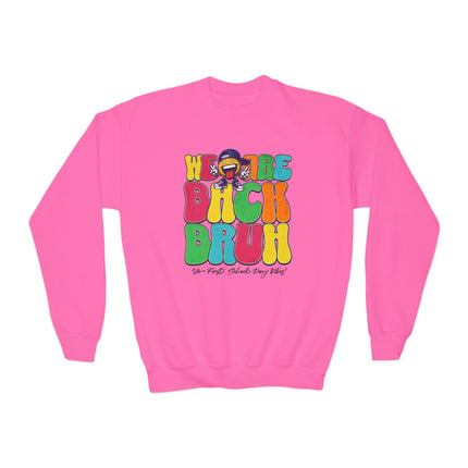 BRUH First School Day Vibes! Youth Crewneck Sweatshirt