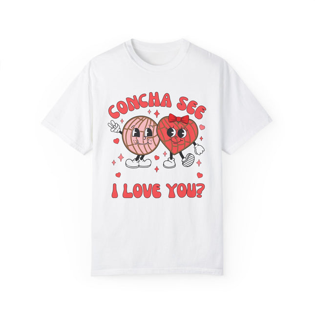 Concha See I Love YouUnisex Garment-Dyed T-shirt - NGOWE STORE
