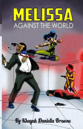 NGOWE Book and educational book Melissa Against The World